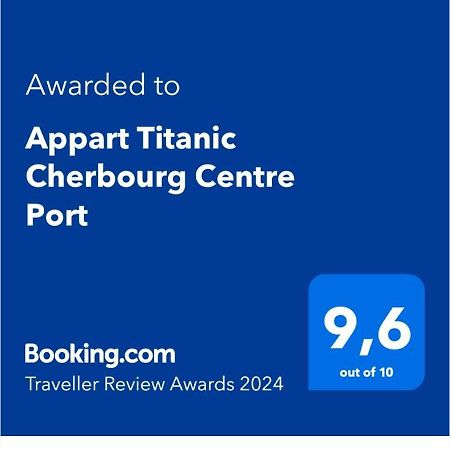 Appart Titanic Cherbourg Centre Port Εξωτερικό φωτογραφία